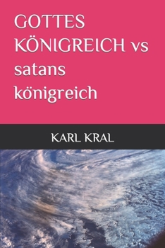 Paperback GOTTES KÖNIGREICH vs satans königreich [German] Book