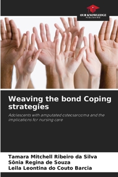 Weaving the bond Coping strategies