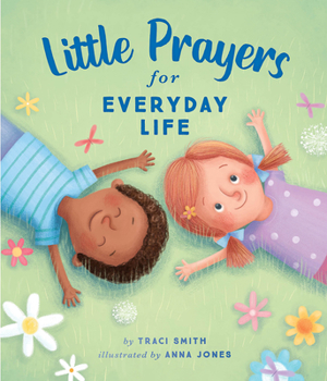 Hardcover Little Prayers for Everyday Life Book