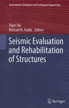 Hardcover Seismic Evaluation and Rehabilitation of Structures Book