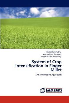 Paperback System of Crop Intensification in Finger Millet Book