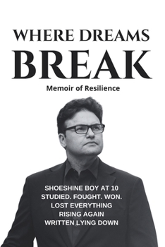 Paperback Where Dreams Break: Memoir Book