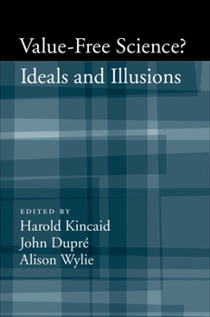 Hardcover Value-Free Science: Ideals and Illusions? Book