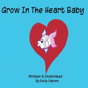 Paperback Grow In The Heart Baby Book