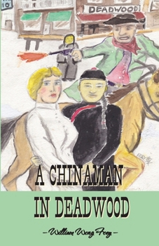 A Chinaman in Deadwood