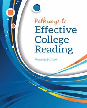 Paperback Pathways to Effective College Reading Book