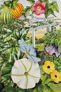 My Garden Journal: Garden Journal with Vintage American Seed Catalog Cover, 6x9 100 lined pages, great for garden notes.