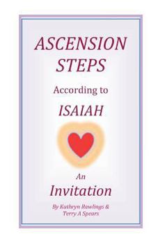 Paperback Ascension Steps According to Isaiah: An Invitation Book