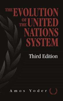 Hardcover Evolution of the United Nations System Book