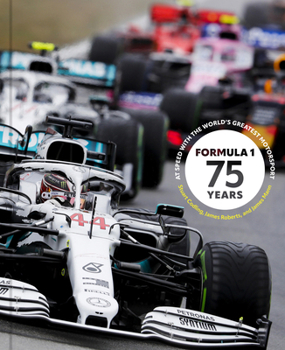 Hardcover Formula 1 75 Years: At Speed with the World's Greatest Motorsport Book