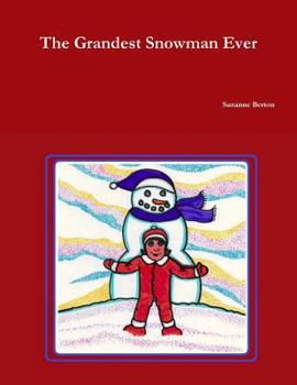 Paperback The Grandest Snowman Ever Book