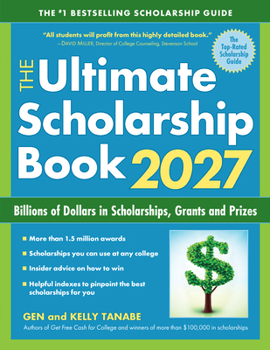 Paperback The Ultimate Scholarship Book 2027: Billions of Dollars in Scholarships, Grants and Prizes Book