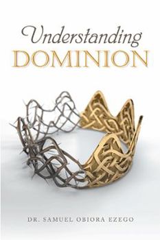 Paperback Understanding Dominion Book