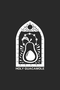 Paperback Holy guacamole: 6x9 FOOD - lined - ruled paper - notebook - notes Book