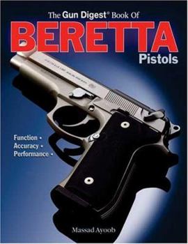Paperback The Gun Digest Book of Beretta Pistols Book