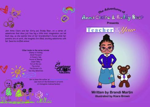 The Adventures of Anna Claire & Buddy Bear Presents Teacher of the year