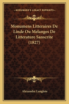 Paperback Monumens Litteraires De Linde Ou Melanges De Litterature Sanscrite (1827) [French] Book