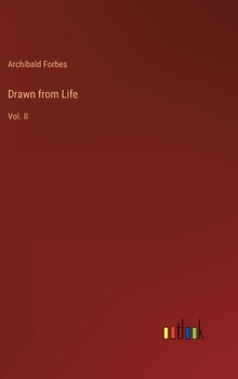 Hardcover Drawn from Life: Vol. II Book