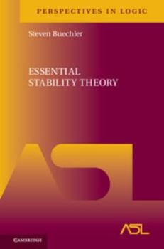 Essential Stability Theory - Book  of the Perspectives in Logic