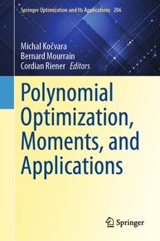 Hardcover Polynomial Optimization, Moments, and Applications Book