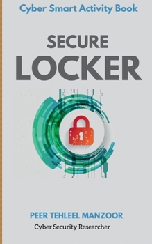 Paperback Secure Locker: Cyber Smart Activity Book