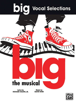 Paperback Big: The Musical Vocal Selections Book