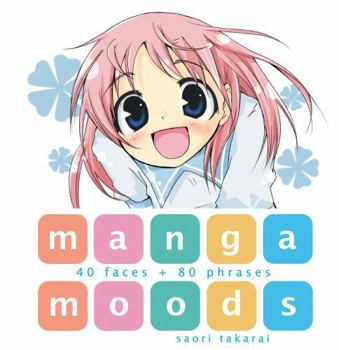 Hardcover Manga Moods: 40 Faces + 80 Phrases Book