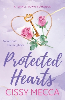 Protected Hearts - Book #3 of the Bachelor Pact