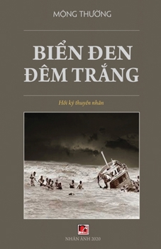 Paperback Bi&#7875;n &#272;en &#272;êm Tr&#7855;ng [Vietnamese] Book