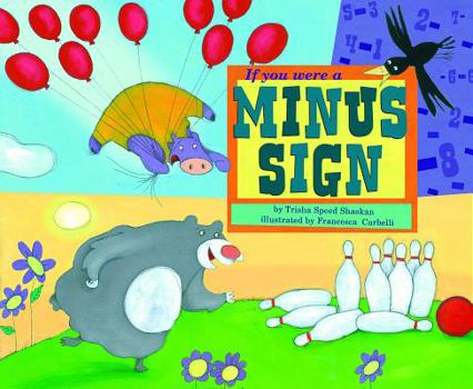 Paperback If You Were a Minus Sign Book