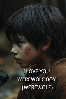 Paperback I Love You Werewolf Boy (Werewolf) Book