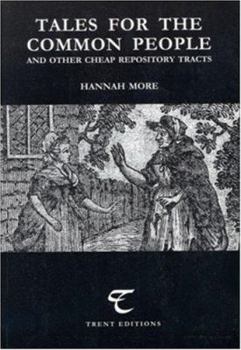Tales for the Common People: And Other Cheap Repository Tracts (Radical Recoveries)