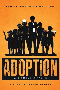 Adoption, Inc: A Family Affair