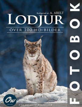 Lodjur: Fotobok (Swedish Edition)