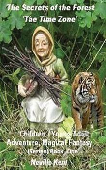 Paperback The Secrets of the Forest - The Time Zone Book