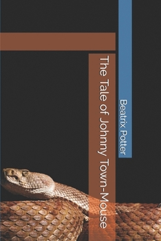 Paperback The Tale of Johnny Town-Mouse Book