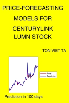 Paperback Price-Forecasting Models for Centurylink LUMN Stock Book