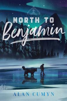 Hardcover North to Benjamin Book