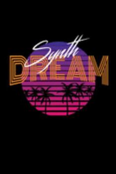 Paperback Synth Dreams: college rule lined blank 6" x 9" journal, notebook or diary, 120 pages Book