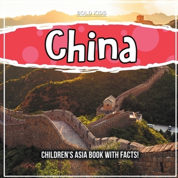Paperback China: Children's Asia Book With Facts! Book