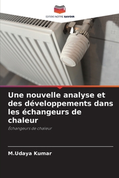 Paperback Une nouvelle analyse et des développements dans les échangeurs de chaleur [French] Book