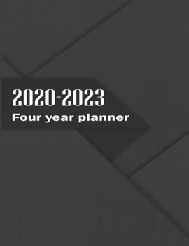 Paperback 2020-2023 Four Year Planner: Four Year Organizer and Calendar with Phone Book, Password Log & Notebook - Four Year Agenda / size: 8.5" x 11" Book