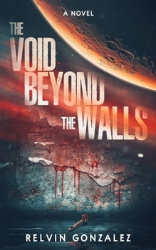 Paperback The Void Beyond the Walls Book