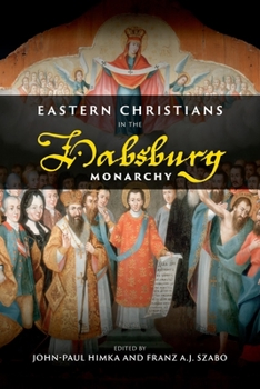 Paperback Eastern Christians in the Habsburg Monarchy Book