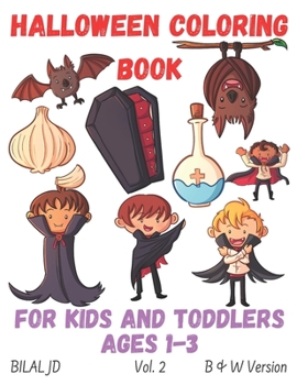Halloween Coloring Book for Kids and Toddlers Ages 1-3: Toddler Coloring Books Ages 1-3 Halloween