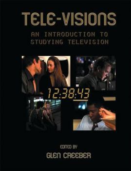 Hardcover Tele-Visions: An Introduction to Studying Television Book