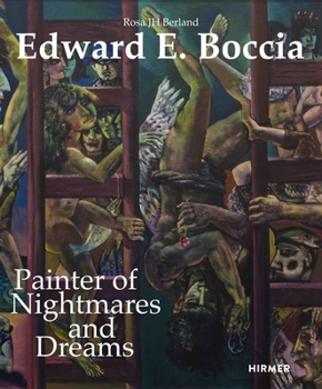 Hardcover Edward E. Boccia: Painter of Nightmares and Dreams Book