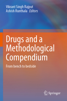 Paperback Drugs and a Methodological Compendium: From Bench to Bedside Book