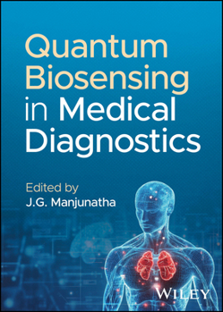 Hardcover Quantum Biosensing in Medical Diagnostics Book