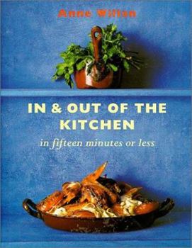 Hardcover In & Out of the Kitchen: In 15 Minutes or Less Book